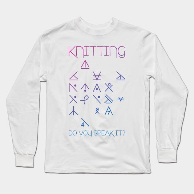 Knitting, Do You Speak It? Long Sleeve T-Shirt by polliadesign